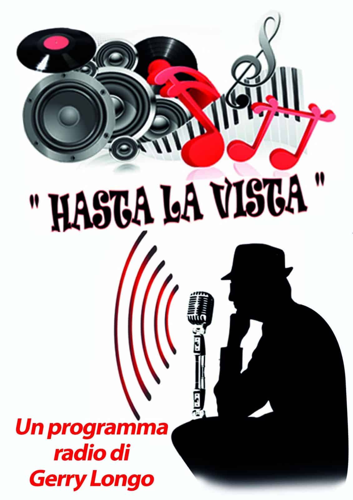 Hasta la vista - Un programma radio di Gerry Longo